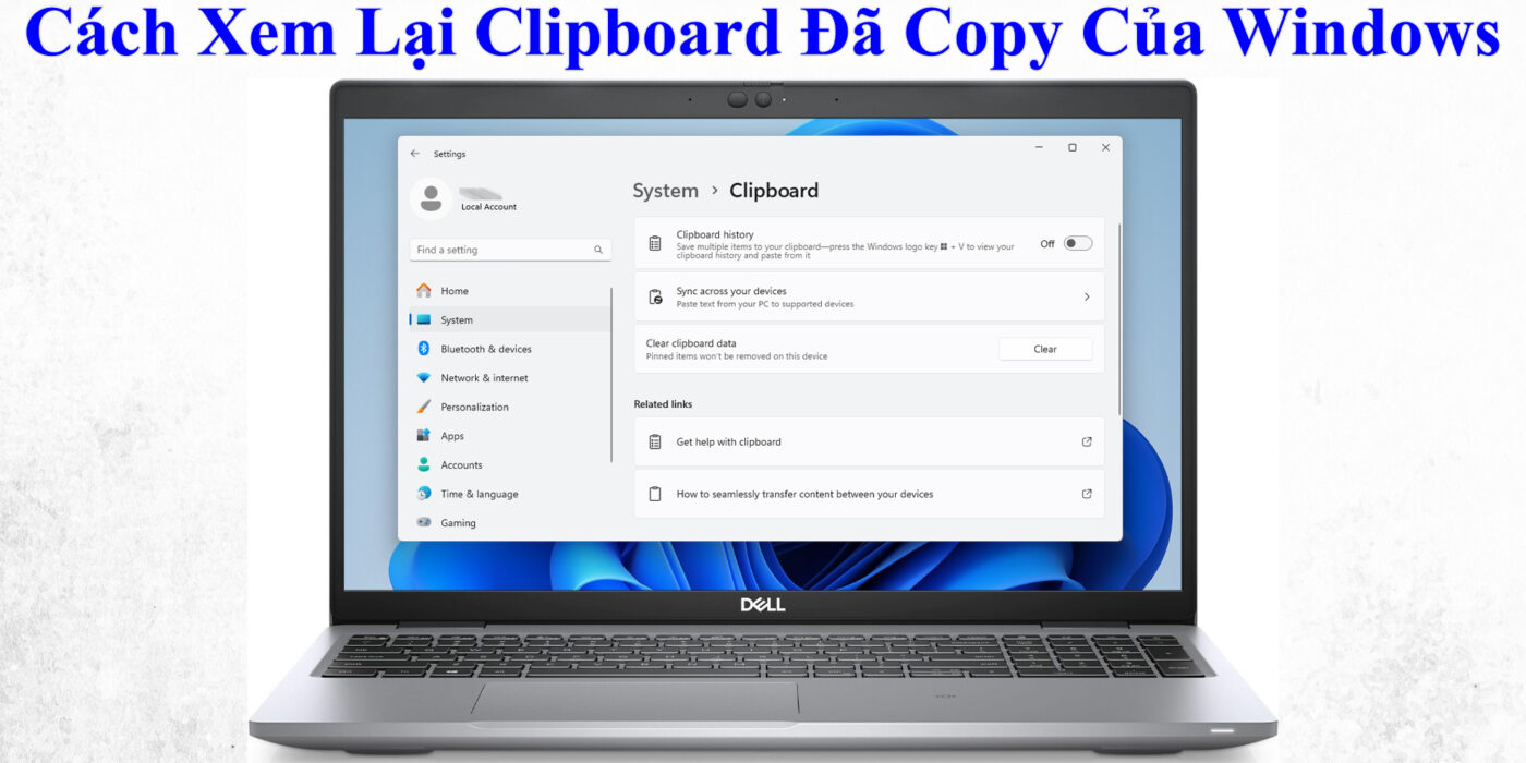 Cách Xem Lại Clipboard Đã Copy Của Windows