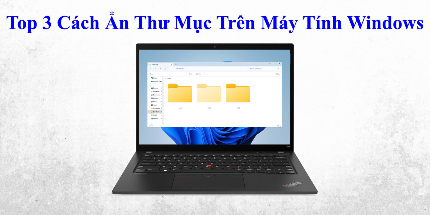 Top 3 Cách Ẩn Thư Mục Trên Máy Tính Windows