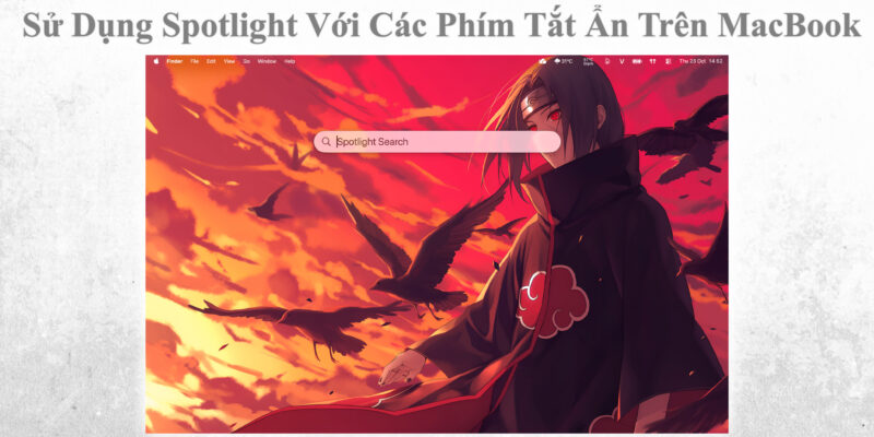 Sử Dụng Spotlight Với Các Phím Tắt Ẩn Trên MacBook 1 Sử Dụng Spotlight Với Các Phím Tắt Ẩn Trên MacBook