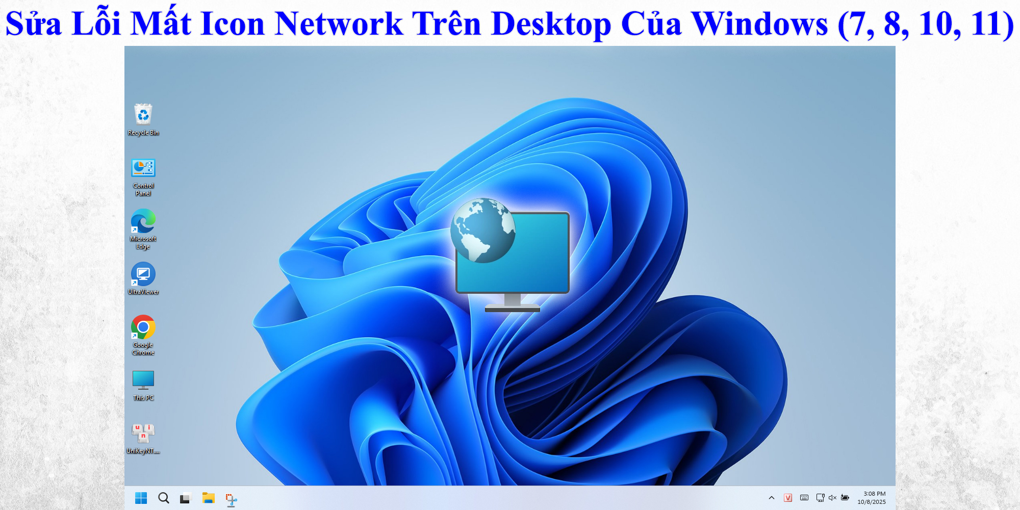 Sửa Lỗi Mất Icon Network Trên Desktop Của Windows (7, 8, 10, 11)