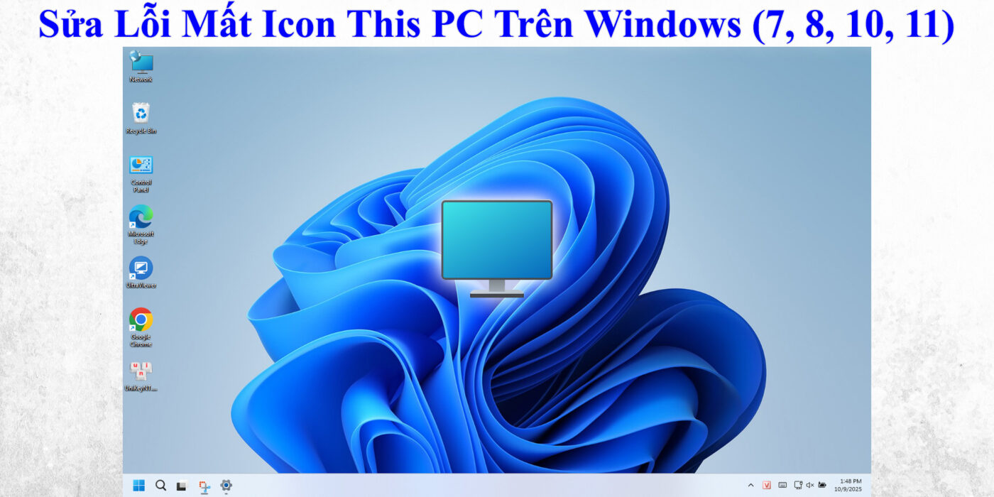 Sửa Lỗi Mất Icon This PC Trên Windows
