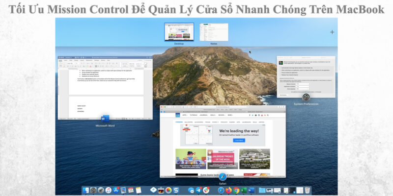Tối Ưu Mission Control Để Quản Lý Cửa Sổ Nhanh Chóng Trên MacBook 1 Tối Ưu Mission Control Để Quản Lý Cửa Sổ Nhanh Chóng Trên MacBook