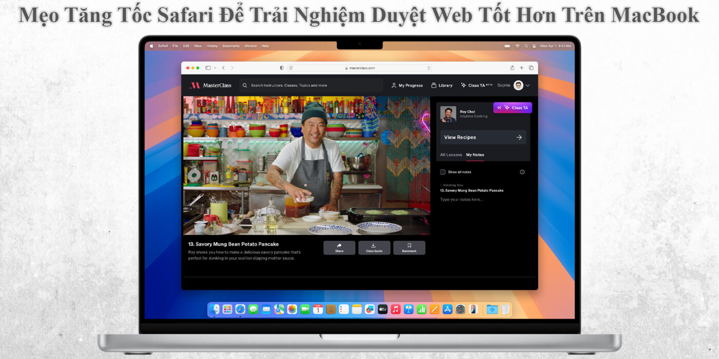 Mẹo Tăng Tốc Safari Để Trải Nghiệm Duyệt Web Tốt Hơn Trên MacBook