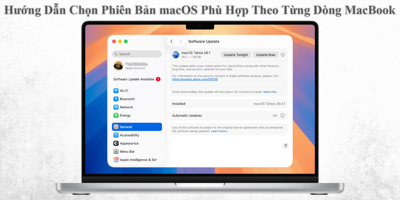 Hướng Dẫn Chọn Phiên Bản macOS Phù Hợp Theo Từng Dòng MacBook