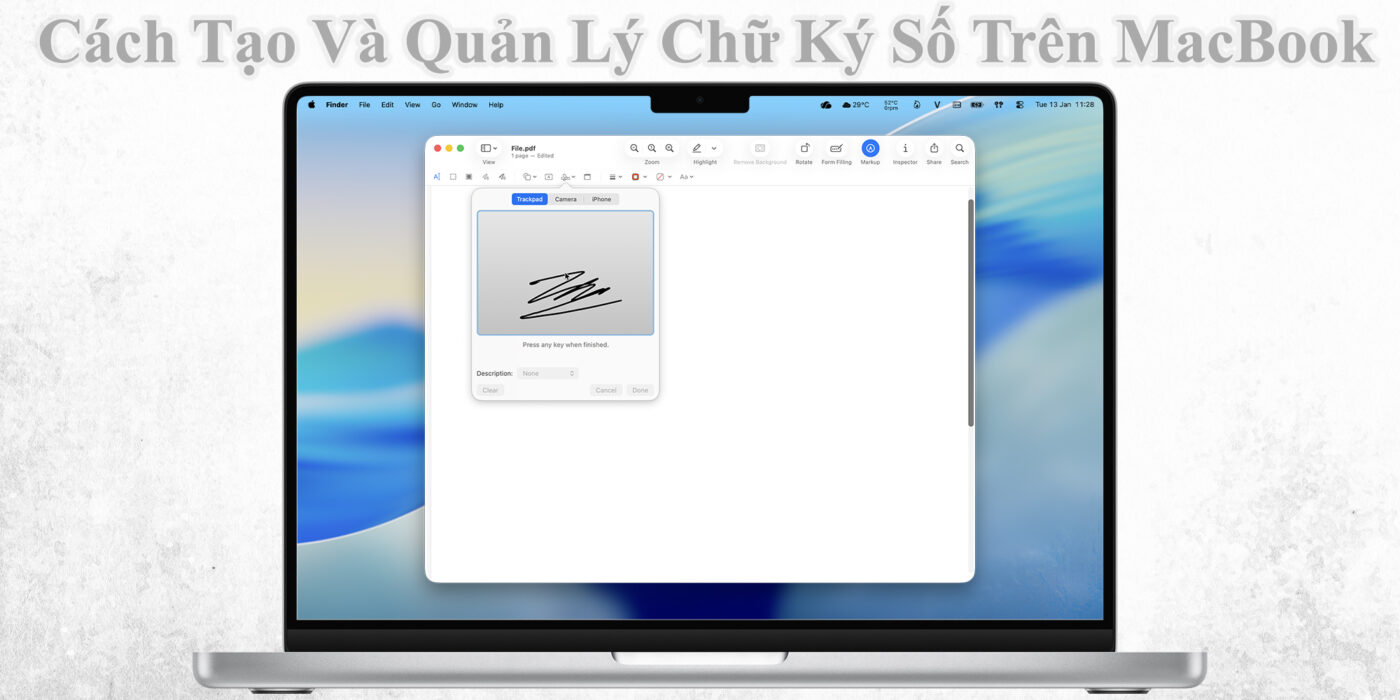Cách Tạo Và Quản Lý Chữ Ký Số Trên MacBook