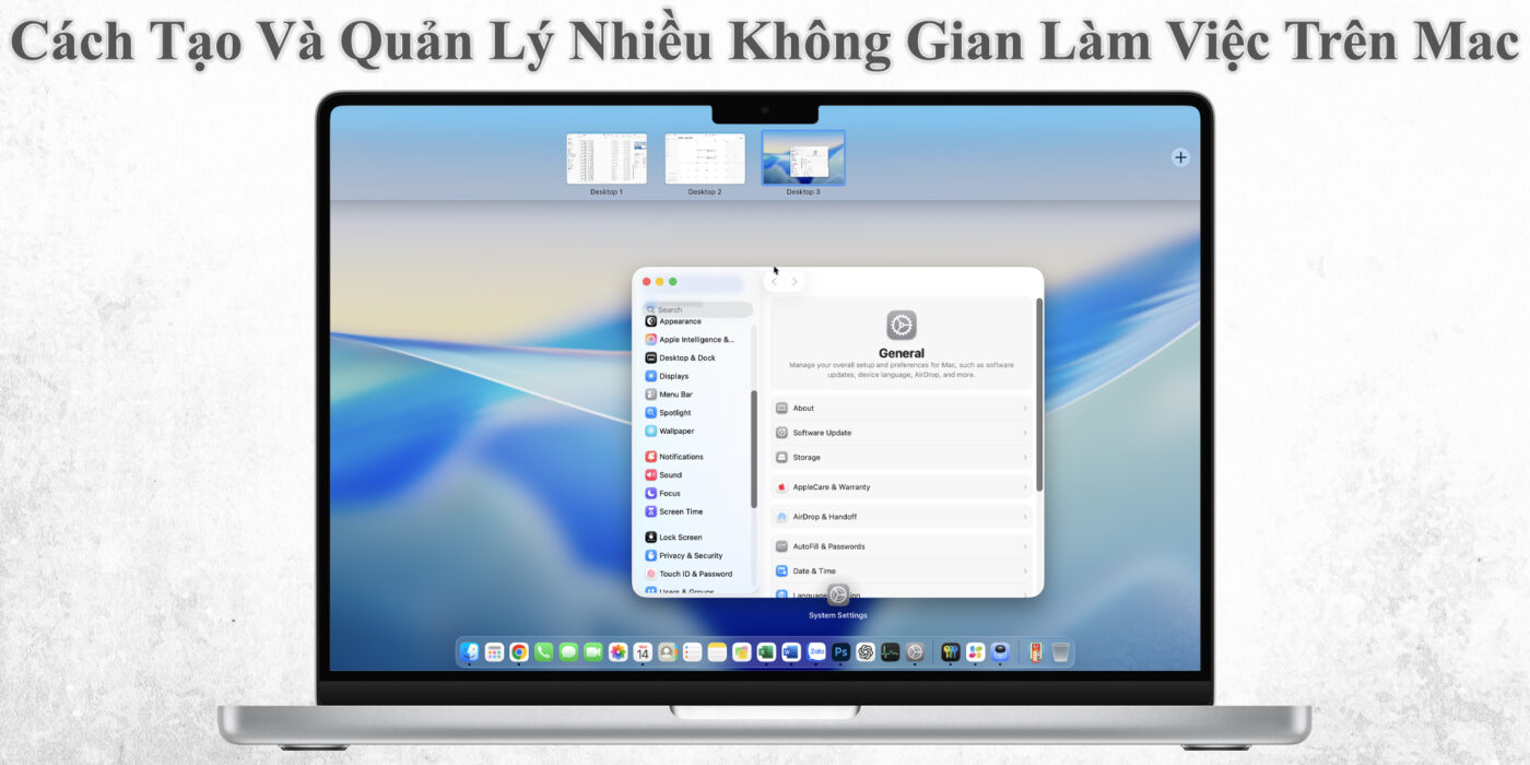 Cách Tạo Và Quản Lý Nhiều Không Gian Làm Việc Trên Mac
