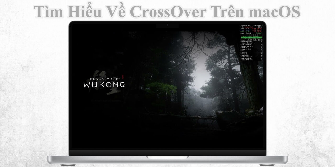 Tìm Hiểu Về CrossOver Trên macOS