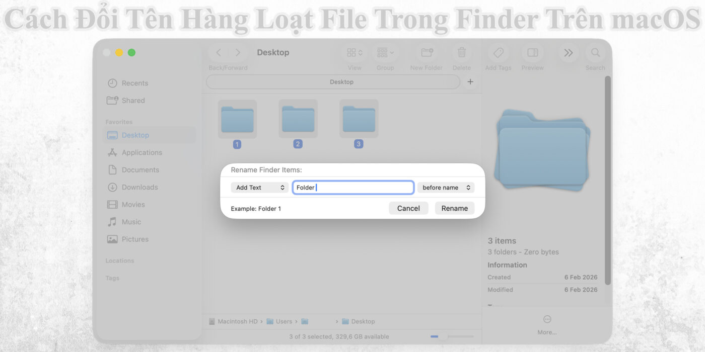 Cách Đổi Tên Hàng Loạt File Trong Finder Trên macOS