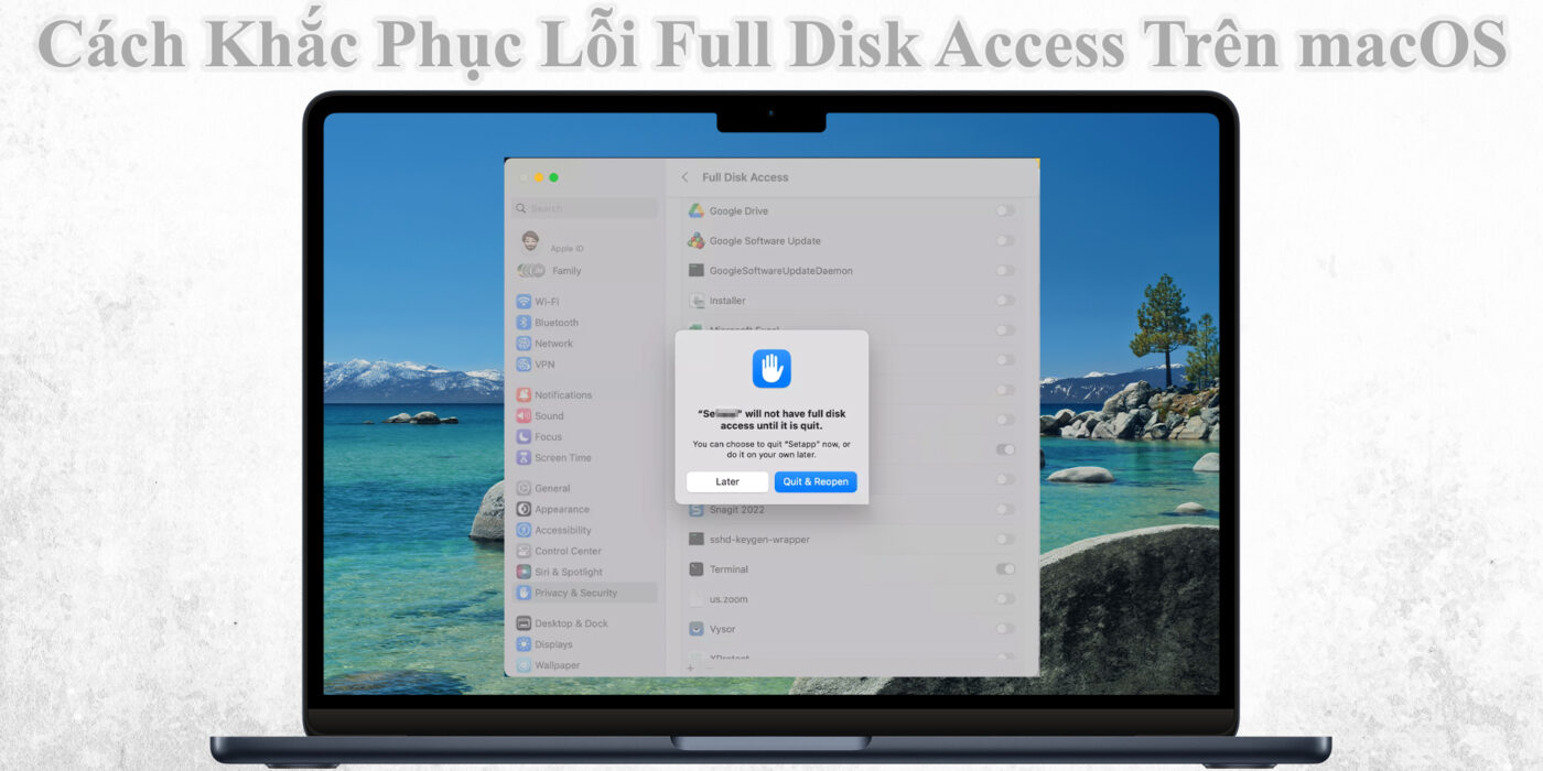 Cách Khắc Phục Lỗi Full Disk Access Trên macOS