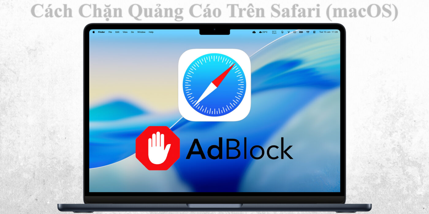 Cách Chặn Quảng Cáo Trên Safari (macOS)