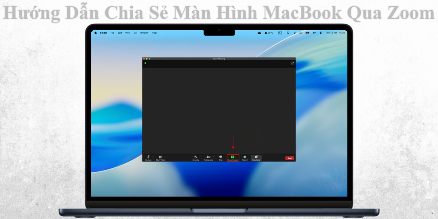 Hướng Dẫn Chia Sẻ Màn Hình MacBook Qua Zoom