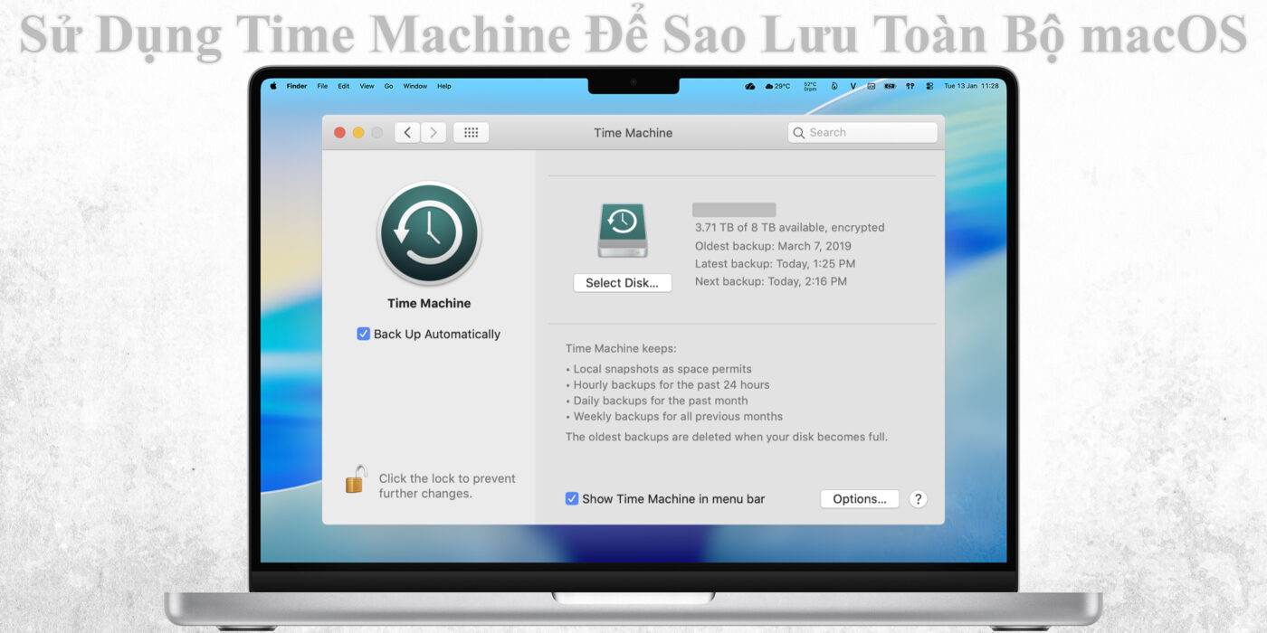 Sử Dụng Time Machine Để Sao Lưu Toàn Bộ macOS