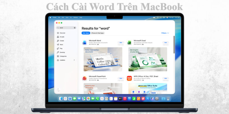 Cách Cài Word Trên MacBook Đơn Giản Nhất