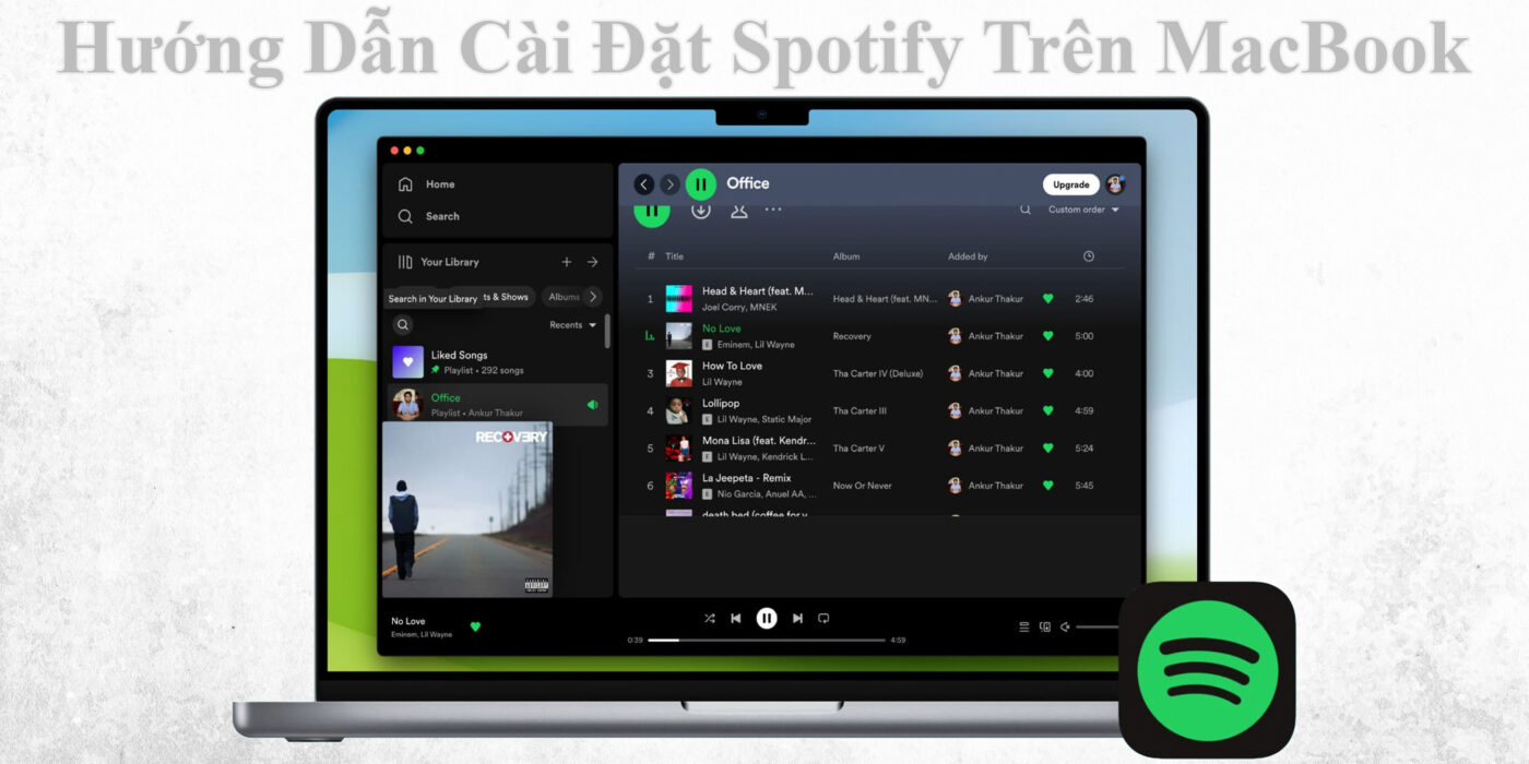 Hướng Dẫn Cài Đặt Spotify Trên MacBook 1 Hướng Dẫn Cài Đặt Spotify Trên MacBook