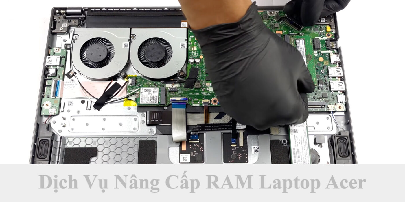 Dịch Vụ Nâng Cấp RAM Laptop Acer 1 Dịch Vụ Nâng Cấp RAM Laptop Acer
