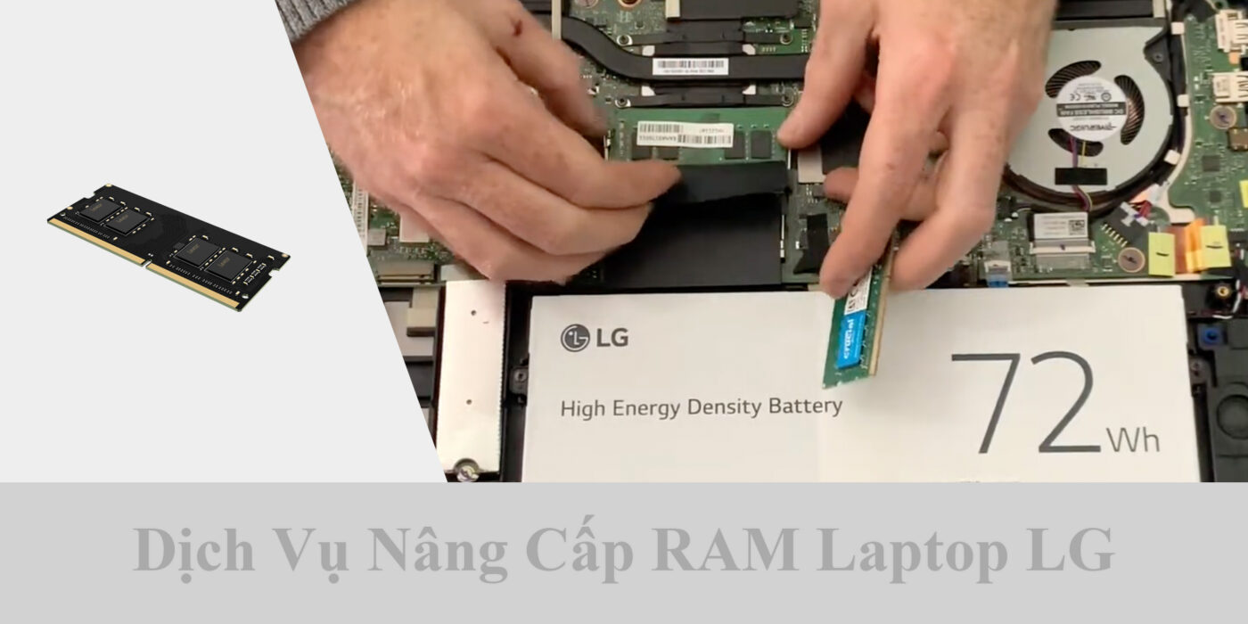 Dịch Vụ Nâng Cấp RAM Laptop LG