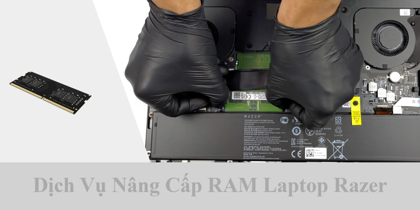 Dịch Vụ Nâng Cấp RAM Laptop Razer 1 Dịch Vụ Nâng Cấp RAM Laptop Razer