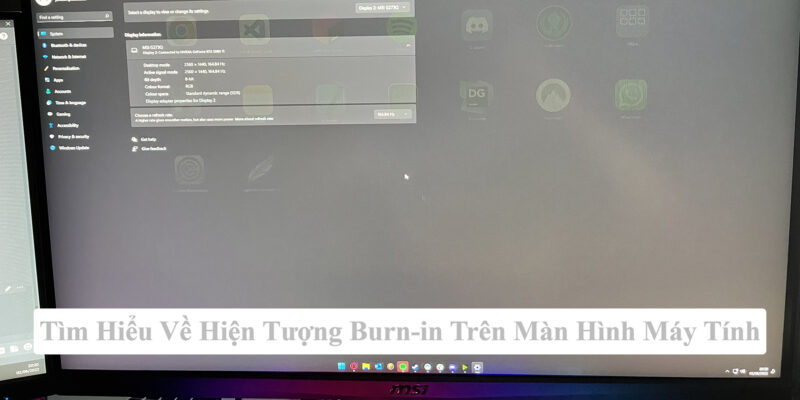 Tìm Hiểu Về Hiện Tượng Burn-in Trên Màn Hình Máy Tính