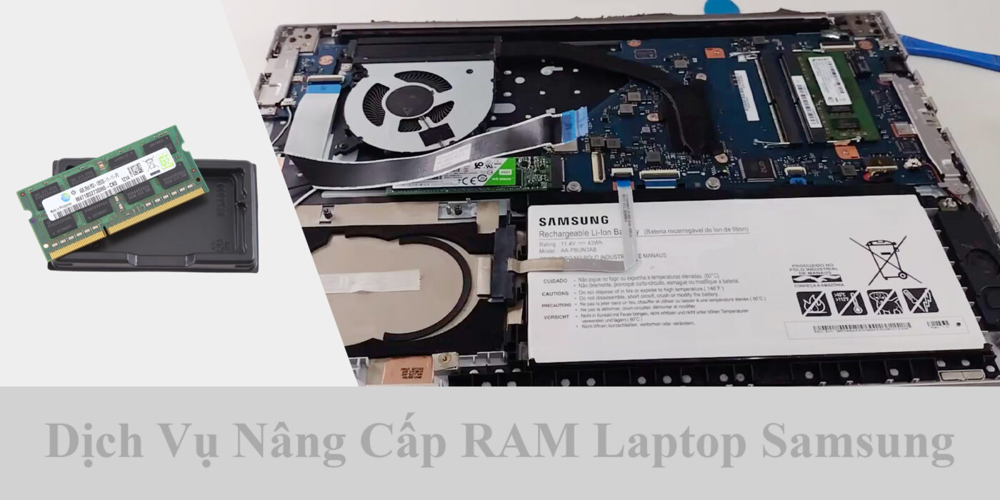 Dịch Vụ Nâng Cấp RAM Laptop Samsung 1 Dịch Vụ Nâng Cấp RAM Laptop Samsung