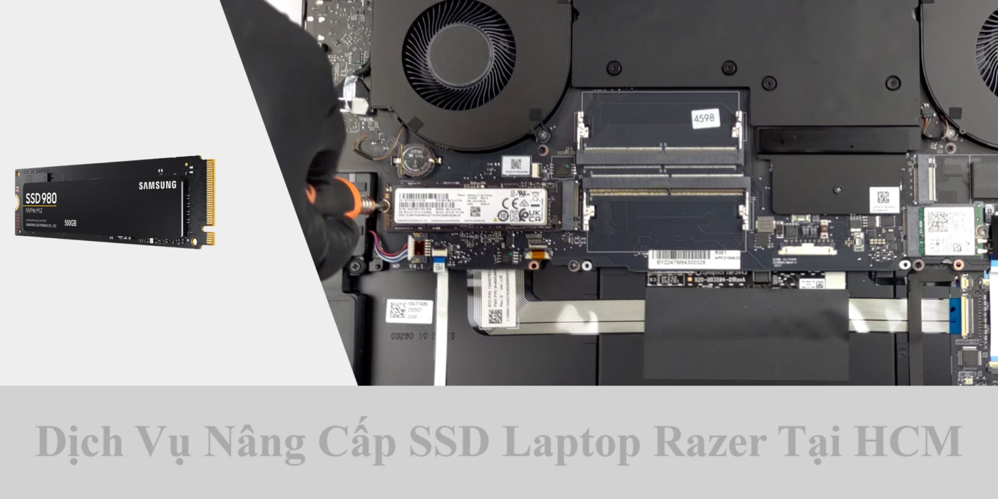 Dịch Vụ Nâng Cấp SSD Laptop Razer Tại HCM