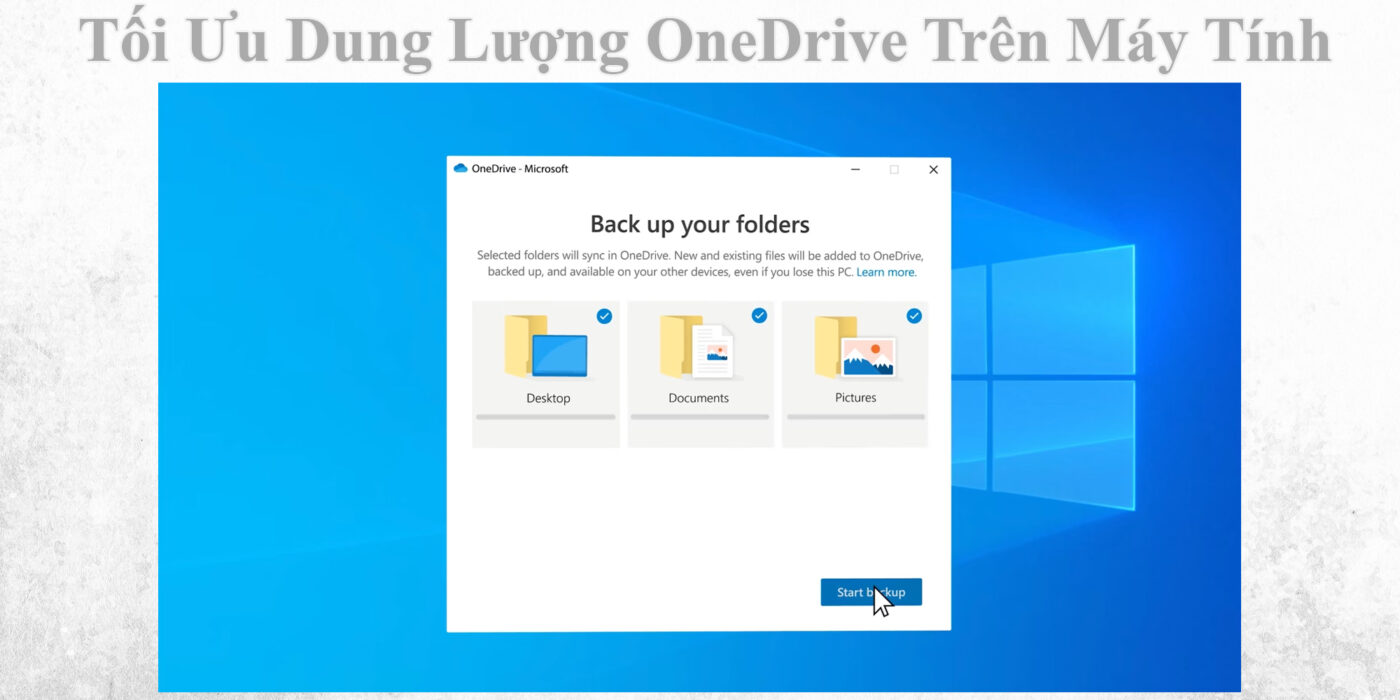 Tối Ưu Dung Lượng OneDrive Trên Máy Tính 1 Tối Ưu Dung Lượng OneDrive Trên Máy Tính