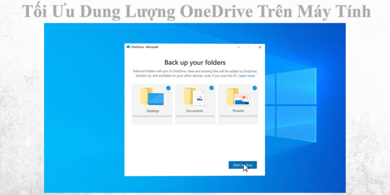 Tối Ưu Dung Lượng OneDrive Trên Máy Tính