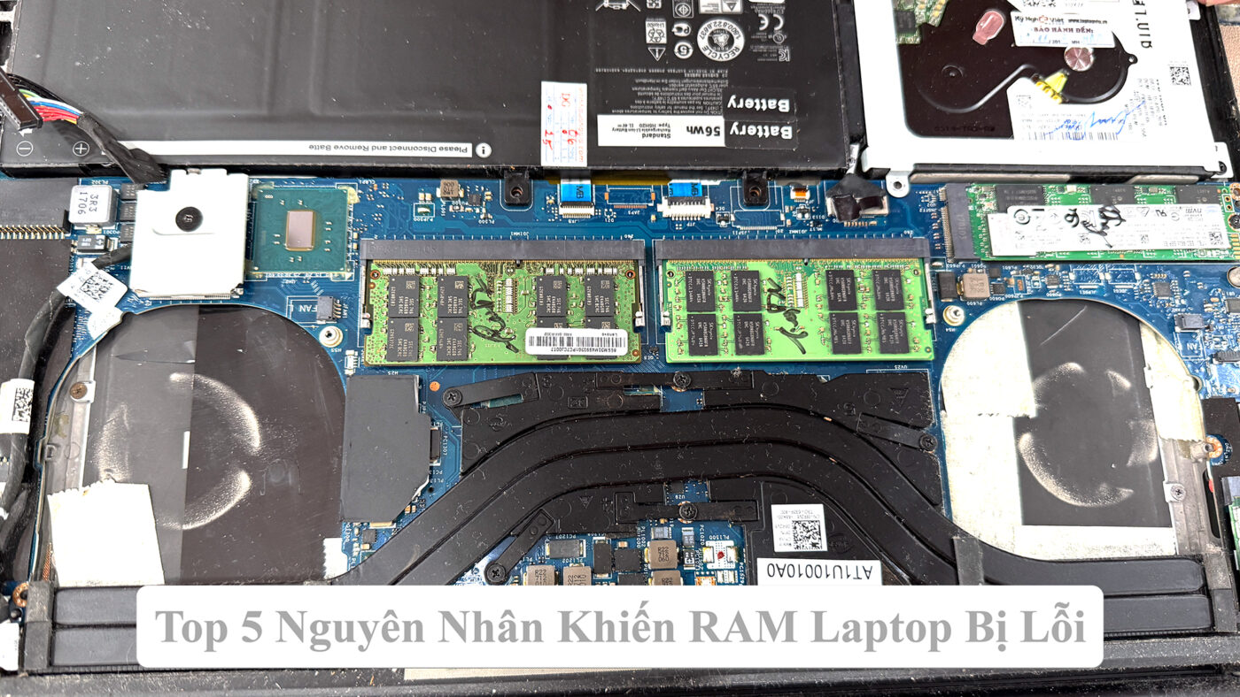 Top 5 Nguyên Nhân Khiến RAM Laptop Bị Lỗi 1 Top 5 Nguyên Nhân Khiến RAM Laptop Bị Lỗi