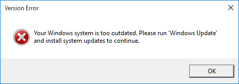 Sửa Lỗi Your Windows System Is Too Outdated 3 Your Windows System Is Too Outdated