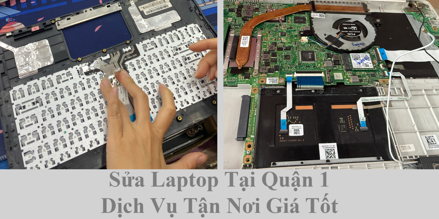 Sửa Laptop Tại Quận 1 - Dịch Vụ Tận Nơi Giá Tốt 1 Sửa Laptop Tại Quận 1