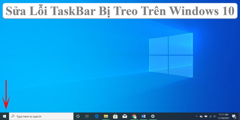 Sửa Lỗi TaskBar Bị Treo Trên Windows 10