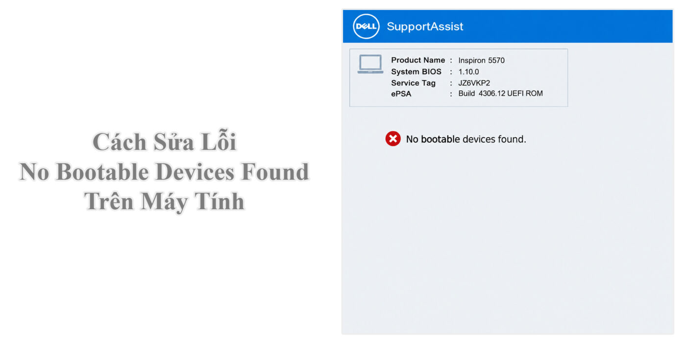 Cách Sửa Lỗi No Bootable Devices Found Trên Máy Tính