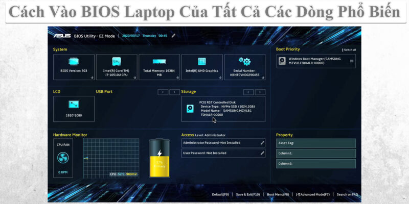 Cách Vào BIOS Laptop Của Tất Cả Các Dòng Phổ Biến