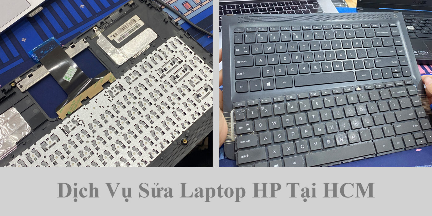 Dịch Vụ Sửa Laptop HP Tại HCM 1 Dịch Vụ Sửa Laptop HP Tại HCM
