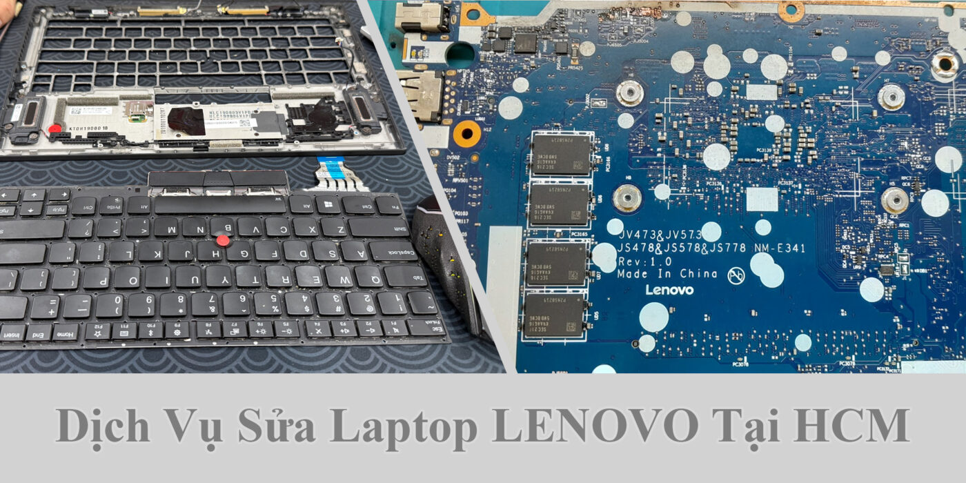 Dịch Vụ Sửa Laptop LENOVO Tại HCM 1 Dịch Vụ Sửa Laptop LENOVO Tại HCM