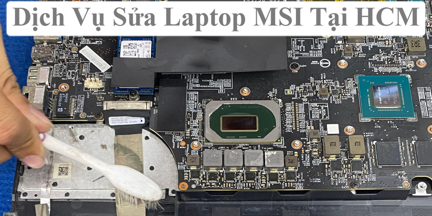 Dịch Vụ Sửa Laptop MSI Tại HCM